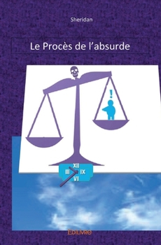 Paperback Le Procès de l'absurde [French] Book
