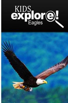 Paperback Eagles - Kids Explore: Animal books nonfiction - books ages 5-6 Book