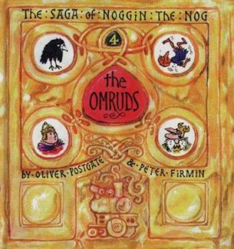 The Omruds - Book #4 of the Saga of Noggin the Nog
