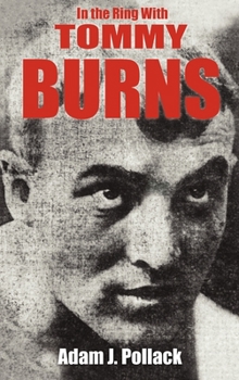 Hardcover In the Ring with Tommy Burns Book