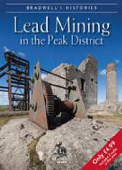Paperback Bradwell's Images of Peak District Lead Mining Book