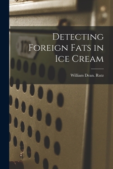 Paperback Detecting Foreign Fats in Ice Cream Book