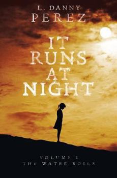 It Runs at Night