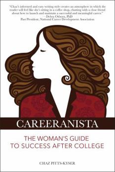 Paperback Careeranista: The Womans Guide to Success After College Book