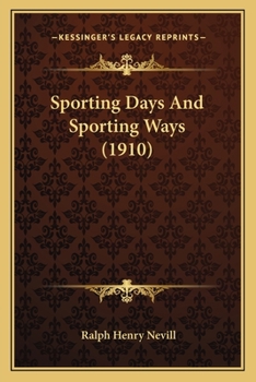 Paperback Sporting Days And Sporting Ways (1910) Book