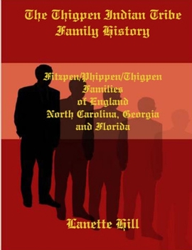 Paperback The Thigpen Indian Tribe Family History Book