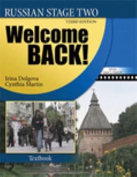 Paperback Russian Stage Two: Welcome Back! (The Russian-american Collaborative Series: Russian in Stages: Stage Two) [Russian] Book