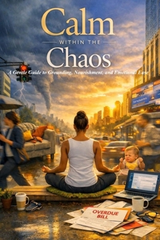Paperback Calm Within the Chaos Book