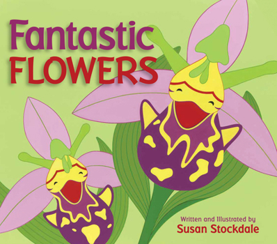 Paperback Fantastic Flowers Book