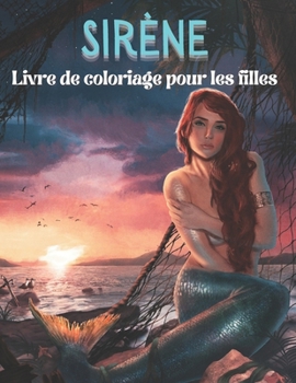 Paperback Sirène Livre de coloriage pour les filles [French] Book