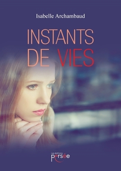 Paperback Instants de vie [French] Book