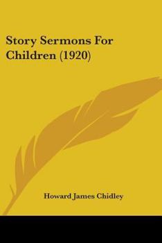 Paperback Story Sermons For Children (1920) Book