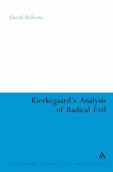 Hardcover Kierkegaard's Analysis of Radical Evil Book