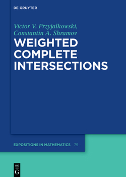 Hardcover Weighted Complete Intersections Book