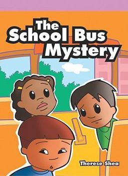 The School Bus Mystery - Book  of the Lecturas del Barrio