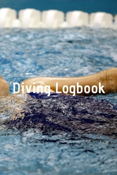 Paperback Diving Logbook: HUGE Logbook for 100 DIVES! Scuba Diving Logbook, Diving Journal for Logging Dives, Diver's Notebook, 6 x 9 inch Book