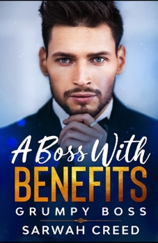 Chef mit gewissen Vorzügen - Book #2 of the Grumpy Boss