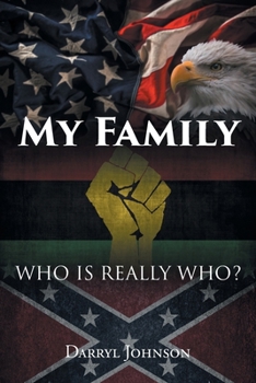 Paperback My Family: Who Is Really Who? Book
