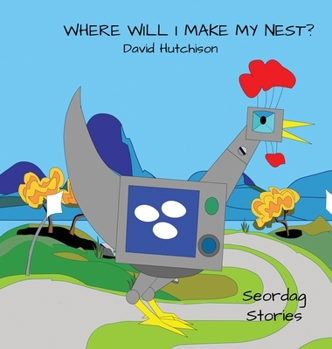 Hardcover Where Will I Make My Nest Book