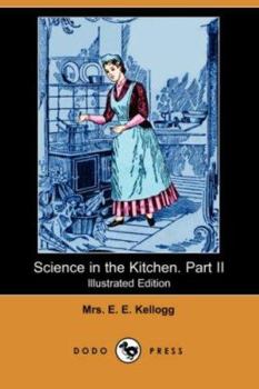 Paperback Science in the Kitchen. Part II (Illustrated Edition) (Dodo Press) Book