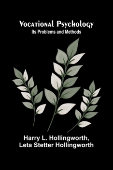 Paperback Vocational Psychology: Its Problems and Methods Book