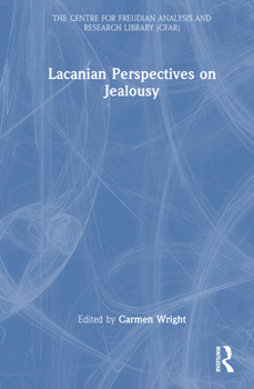 Hardcover Lacanian Perspectives on Jealousy Book