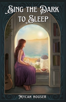 Paperback Sing the Dark to Sleep Book