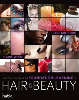 Paperback The Official Guide to Foundation Learning in Hair & Beauty Book
