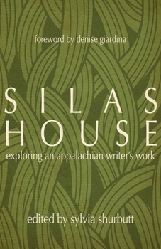 Hardcover Silas House: Exploring an Appalachian Writer's Work Book