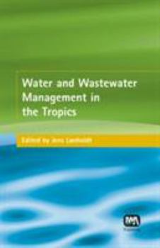 Hardcover Water and Wastewater Management in the Tropics Book