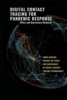 Paperback Digital Contact Tracing for Pandemic Response: Ethics and Governance Guidance Book