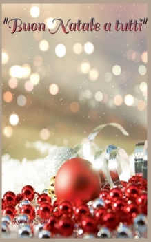 "Buon Natale a Tutti" (Italian Edition)