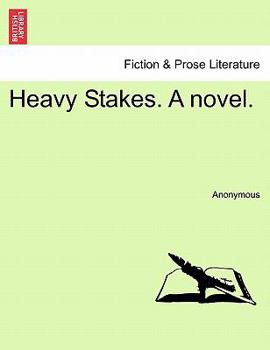 Paperback Heavy Stakes. a Novel. Book