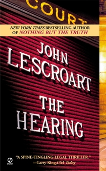 The Hearing - Book #7 of the Dismas Hardy