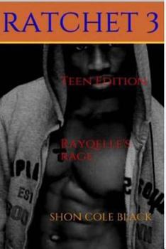 Paperback Ratchet -Book 3-: Rayqelle's Rage Book