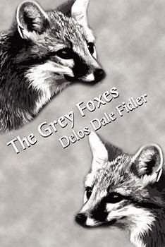 Paperback The Grey Foxes Book