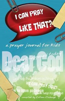 Paperback I Can Pray Like That?: A Kid's Prayer Journal Book
