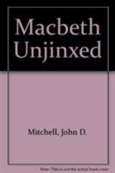 Paperback Macbeth Unjinxed Book