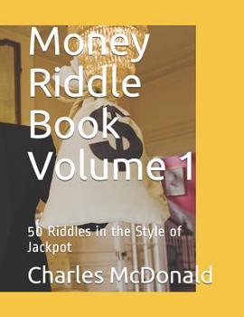 Paperback Money Riddle Book: 50 Riddles in the Style of Jackpot Book