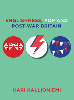 Hardcover Englishness, Pop and Post-War Britain Book