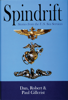 Hardcover Spindrift: Sea Stories from the Naval Services Book