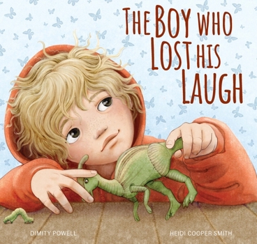 Paperback The Boy Who Lost His Laugh Book