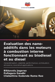 Paperback Évaluation des nano-additifs dans les moteurs à combustion interne fonctionnant au biodiesel et au diesel [French] Book