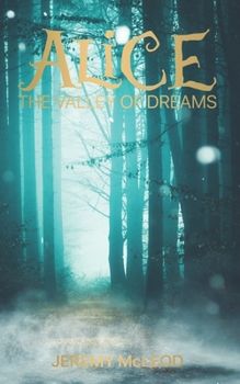 Paperback Alice: The Valley of Dreams Book