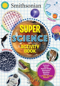 Paperback Smithsonian Super Science Activity Book