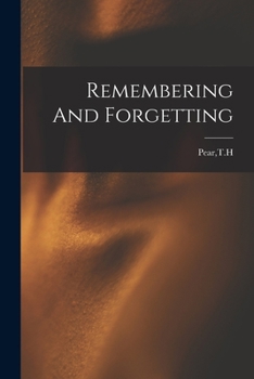 Paperback Remembering And Forgetting Book