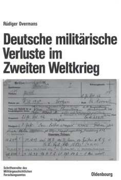 Paperback Deutsche militärische Verluste im Zweiten Weltkrieg [German] Book