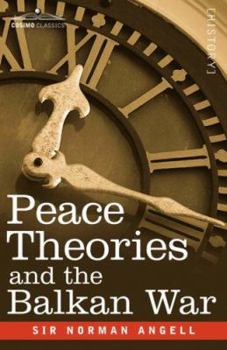 Paperback Peace Theories and the Balkan War Book