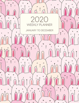 2020 Weekly Planner January to December: Dated With To Do Notes And Inspirational Quotes - Kawaii-Funny-Bunny (Bunny Rabbits & Kitty Cats)
