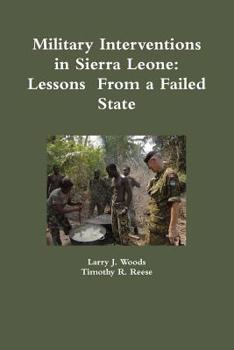 Paperback Military Interventions in Sierra Leone: Lessons From a Failed State Book